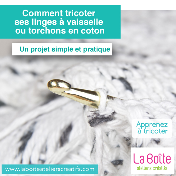 tricoter-ses-linges-à-vaisselle-ou-torchon-en-coton-la-boite-ateliers-créatifs